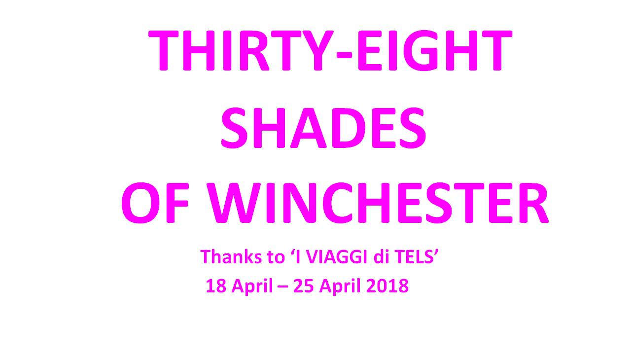 Tthirty eight shades of Winchester